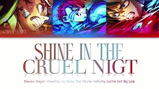 Demon Slayer OP  “SHINE IN THE CRUEL NIGHT” INFINITY CASTLY MOVIE (Color Coded Lyrics)