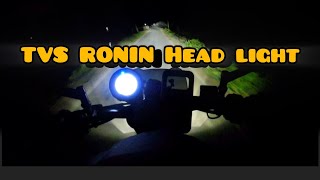 TVS RONIN HEAD LIGHT TEST II BEST IN THE CLASS II 🔥🔥🔥🔥