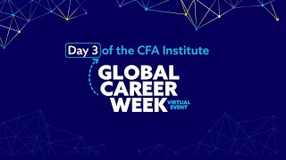 CFA Institute Global Career Week Day 3