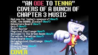 (COVERS) "An Ode To Tenna": A lot of DELTARUNE Chapter 3 music