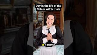 Day in the life of the Salem Witch Trials