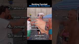Ranking Funniest Moments At The Beach