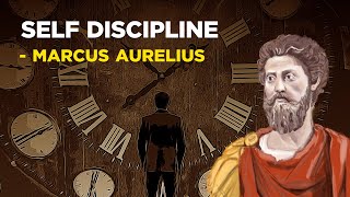 Marcus Aurelius - How To Build Self-Discipline (Stoicism)