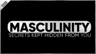 🔥Three Untold Truths of REAL Masculinity 🔥