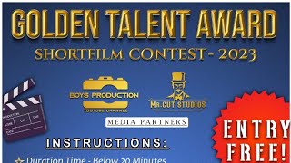 Golden Talent Award  | Short Film Contest 2023 |