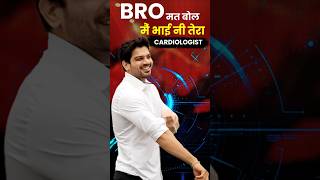 Bro Mat Bol Main Bhai Ni tera || Sanjeev Thakur Sir || Cardiologist  #sanjeevthakursir