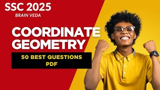 50 Best Coordinate Geometry Questions | SSC CGL NEW TOPIC | SSC 2025 | Coordinate Geometry 