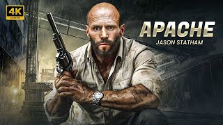 Apache | Jason Statham | New Action Movie 2025 | Full Movie | 4K Ultra #actionmovies