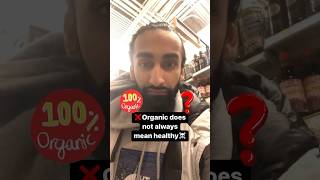 Organic Does Not Always Mean Healthy! #ingredients #organic #organicfood #healthyfood