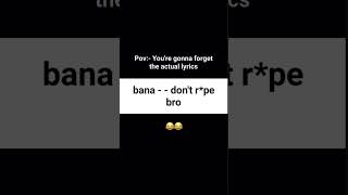 New lyrics unlocked 😆😅 #funny #memes