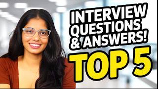 Top 5 Most-Asked Interview Questions & Answers for Freshers
