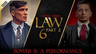 Law 6 | COURT ATTENTION AT ALL COST (Tommy Shelby) | 48 Laws of Power