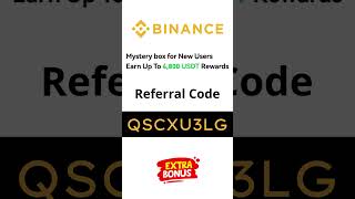 Binance Exchange New User Bonus 4,800 USDT | Binance Exchange Referral Code: QSCXU3LG