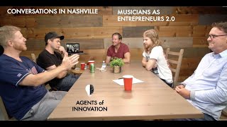 Conversations in Nashville: Musicians as Entrepreneurs Part 2