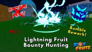 Bounty Hunting with Rumble Fruit Rework in Blox Fruits! (Roblox)