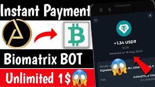 Instant 1$ Unlimited 😱 Biomatrix bot withdrawal | Real Crypto loot