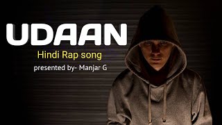 Udaan - Manjar G | New sad Hindi Rap song 2025 | Official Audio | Latest Hindi Rap song