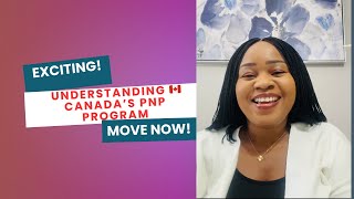 Understanding Canada’s Provincial Nominee Program PNP| Move to Canada Now!#permanentresidency