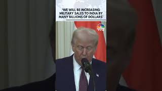 モディ氏訪米｜インドへの軍事販売を数十億ドル規模に拡大：トランプ大統領｜N18G