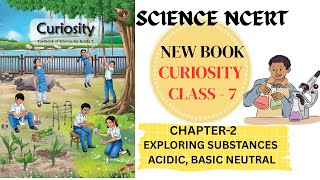 Class 7 Science Chapter 2 | Acid Bases  Neutral Explained with Experiments | NCERT New Syllabus 2024