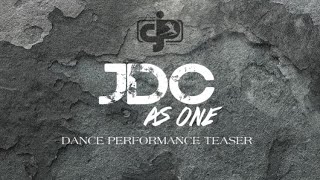 "JDC as One" Dance Performance Video TEASER