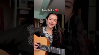 PoV: Nahi Milta 🥀❤️Tag your Nahi milta Person🙂 #likeme  #song  #normally #subscribe