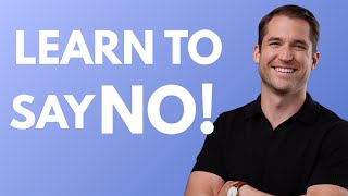 The right way to say NO