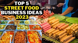 🥘 5 Street Food Business Ideas in 2023 | Popular Street Food Businesses