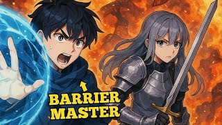 He Reincarnated As A Barrier Master In A Medieval World | Manga Summary |