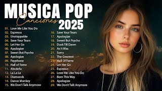 Melhores Musicas Pop Internacionais 2025 🟢 Musicas Internacionais Mais Tocadas 2025 🟢 Top Hit