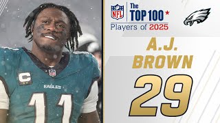 29: A.J. Brown (WR, Eagles) | Top 100 Players of 2025