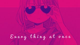 Every thing at once ft. anime version