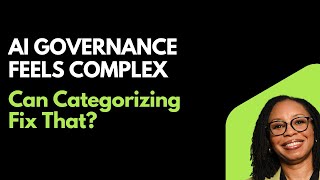 AI Governance Knowledge Can Feel Complex: Can Categorizing Fix That?