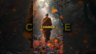 Finding Peace in Change #buddhistwisdom #embracechange #mindfultransformation
