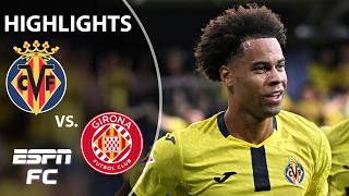 TAJON BUCHANAN HAT TRICK 👏 Villarreal vs. Girona | LALIGA Highlights | ESPN FC
