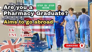 How to Become a Pharmacist in Abroad | For South Asian Pharmacy Graduates