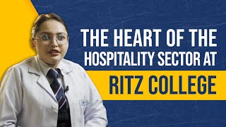 Discover the Heart of Hospitality at Ritz College