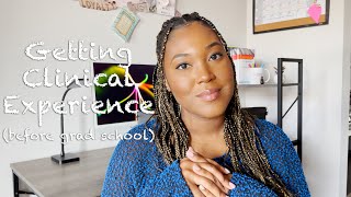 Ways to get Clinical Experience | Clinical Psychology