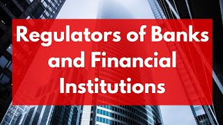 Regulators of Banks and Financial Institutions in India | Financial Regulators in India