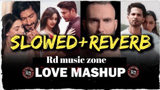Best of Breakup Mashup | Slowed+ Reverb+Lo-fi | @Rdmusiczone| None stop jukebox | Night Drive Mashup