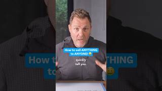 How to sell ANYTHING to ANYONE! 🤑