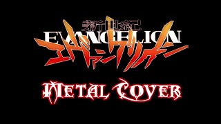 Zankoku na Tenshi no Te-ze“The Cruel Angel's Thesis” Metal Cover