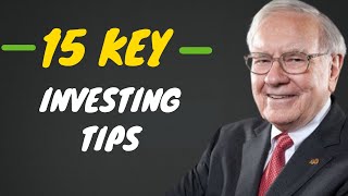 Warren Buffett's 15 Key Investing Tips for Stock Market Success