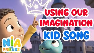 Imagination Song for Kids | Pretend & Create | Educational Videos For Toddlers