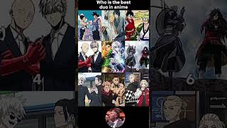 Who is the best duo ☠️🔥..#animefans #animecharacters #animecommunity #animeinstagram #reelsviral