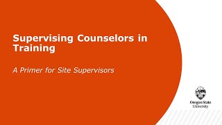 Supervising Counselors in Training