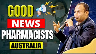 Good News for Pharmacists | Pharmacy Scope in Australia | Pharmacy Jobs in Australia