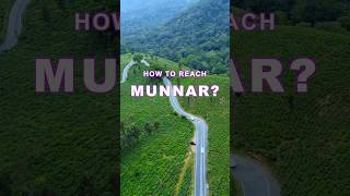 How to reach Munnar, Kerala? Best way?🤔 #kerala #munnar #shortvideo #ytshorts