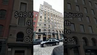 Let’s tour a $48 million penthouse in the Tribeca neighborhood of NYC! #luxuryrealestate #nyc
