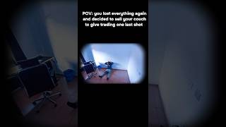 POV: You lost everything  and gave Forex one last shot    #ForexMotivation   #ViralShorts